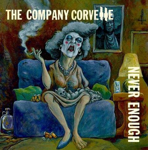 The Company Corvette - Never Enough (2016) Album Info
