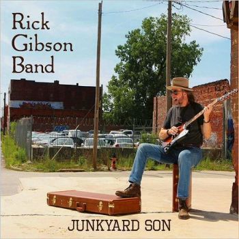Rick Gibson Band - Junkyard Son (2016) Album Info