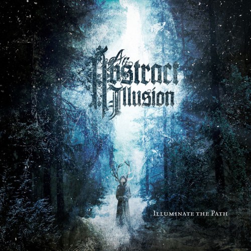An Abstract Illusion - Illuminate The Path (2016) Album Info