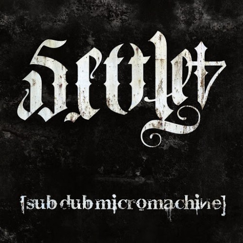 Sub Dub Micromachine - Settle For Force (2016) Album Info