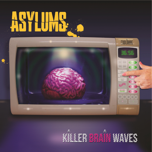 Asylums - Killer Brain Waves (2016)