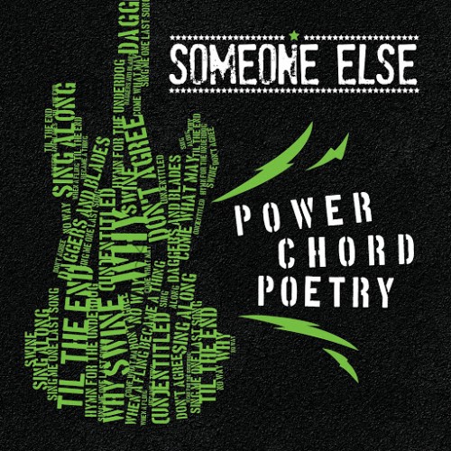 Someone Else - Power Chord Poetry (2016) Album Info