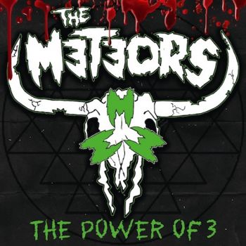 The Meteors - The Power Of 3 (2016) Album Info