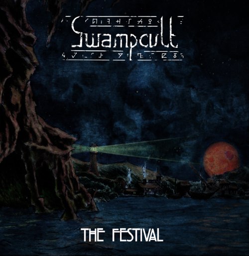 SwampCult - The Festival (2016) Album Info