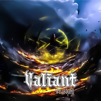 Valiant - Spellbound (2016) Album Info