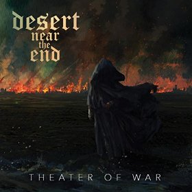 Desert Near the End - Theater of War (2016) Album Info