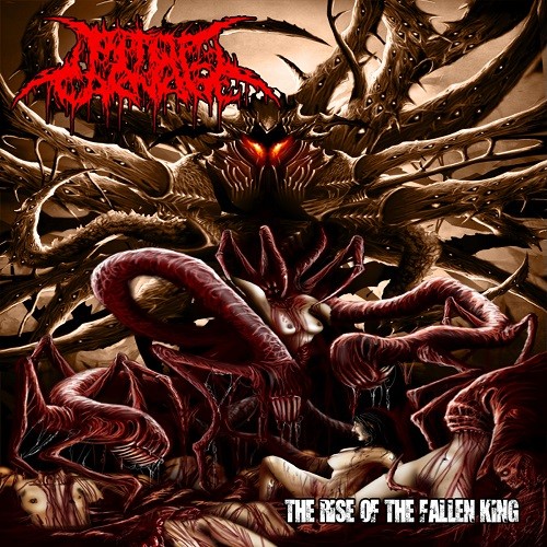 Pit Of Carnage - The Rise Of The Fallen King (2016)