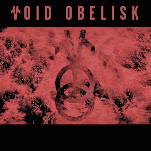 Void Obelisk - A Journey Through The 12 Hours Of The Night (2016)