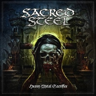 Sacred Steel - Heavy Metal Sacrifice (2016) Album Info