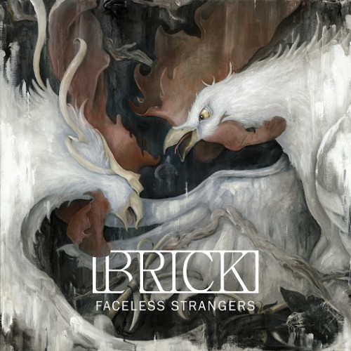 Brick - Faceless Strangers (2016) Album Info