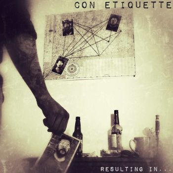 Con Etiquette - Resulting In... (2016) Album Info