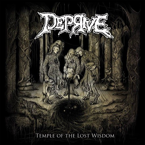 Deprive - Temple Of The Lost Wisdom (2016) Album Info
