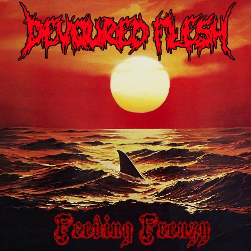 Devoured Flesh - Feeding Frenzy (2016) Album Info