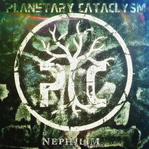 Planetary Cataclysm - Nephilim (2016)