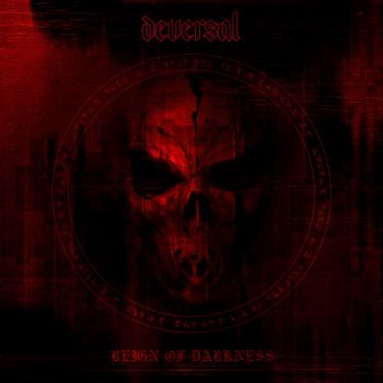 Deversal - Reign Of Darkness Pt.1 (2016) Album Info