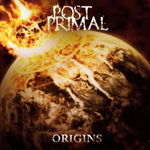 Post Primal - Origins (2016) Album Info
