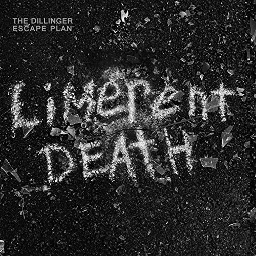 The Dillinger Escape Plan - Limerent Death [Single] (2016) Album Info