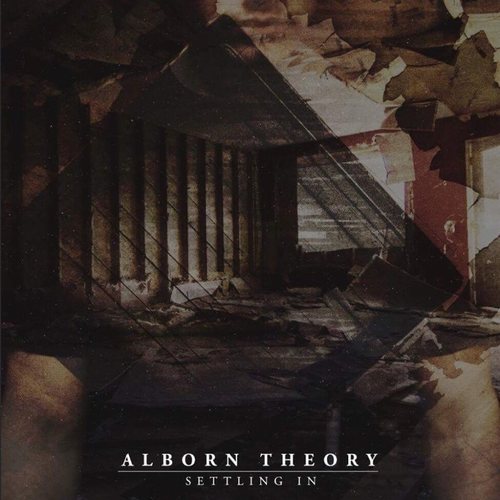 Alborn Theory - Settling In (2016) Album Info