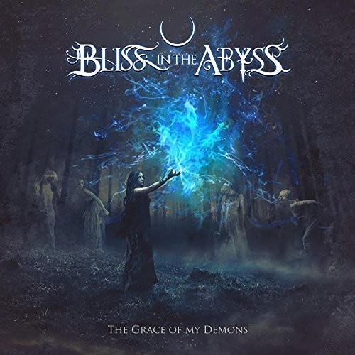 Bliss In The Abyss - The Grace Of My Demons (2016) Album Info