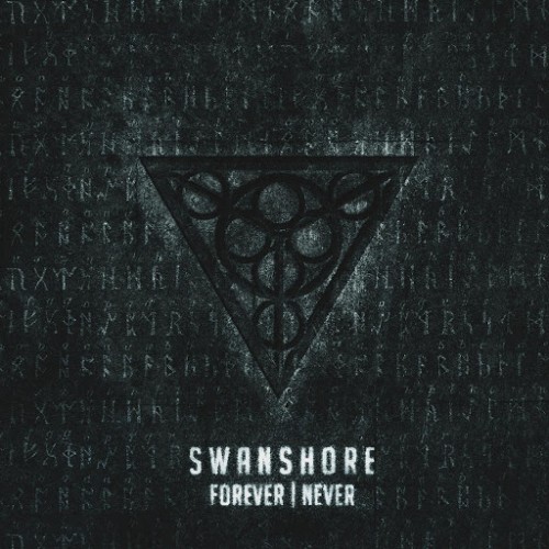 Swanshore - Forever | Never (2016) Album Info