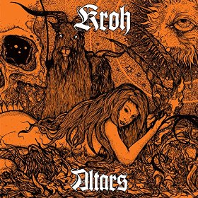 Kroh - Altars (2016) Album Info