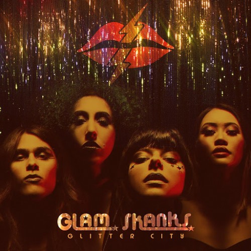 Glam Skanks - Glitter City (2016) Album Info