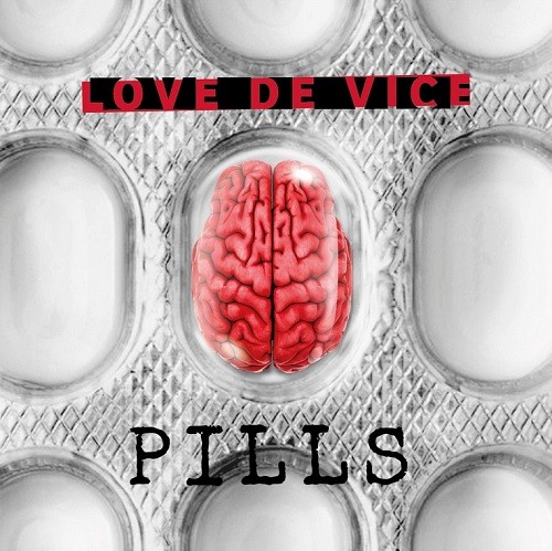 Love De Vice - Pills (2016) Album Info