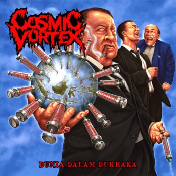 Cosmic Vortex - Dunia dalam Durhaka (2016) Album Info