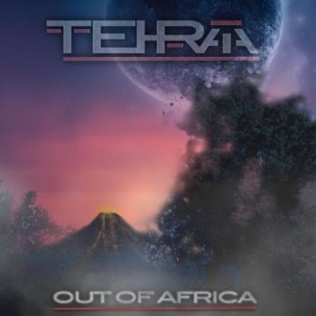 Tehraia - Out Of Africa (2016) Album Info