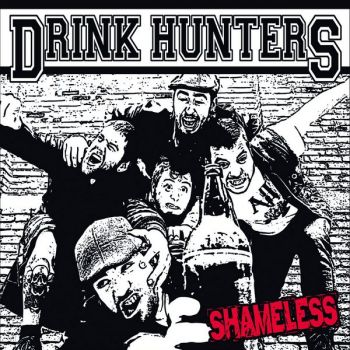 Drink Hunters - Shameless (2016) Album Info
