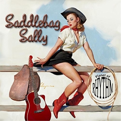 Planet of Rhythm - Saddlebag Sally (2016) Album Info