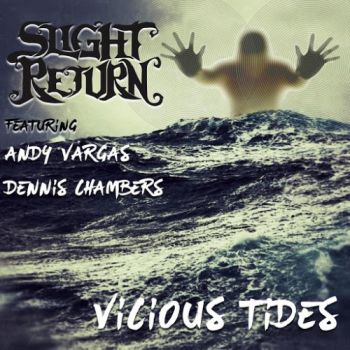 Slight Return - Vicious Tides (2016)