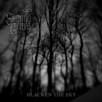 Second Grave - Blacken The Sky (2016) Album Info