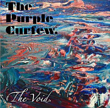The Purple Curfew - The Void (2016) Album Info