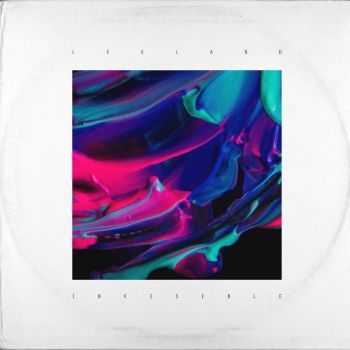 Leeland - Invisible (2016) Album Info