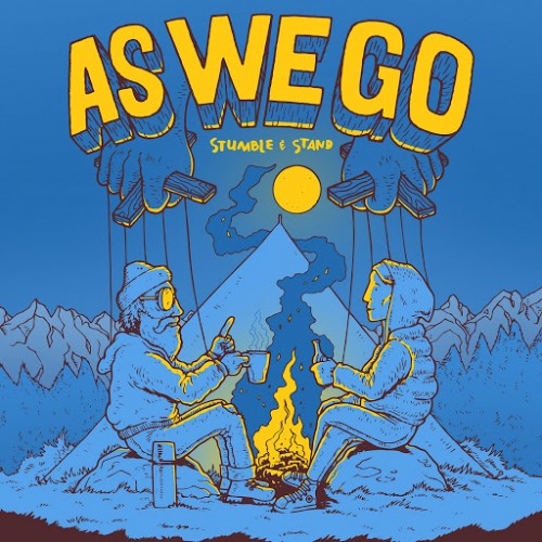 As We Go - Stumble & Stand (2016) Album Info