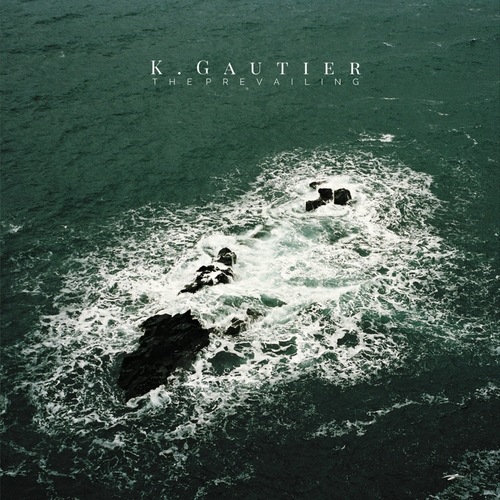 K. Gautier - The Prevailing (2016) Album Info