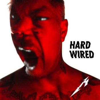 Metallica - Hardwired (Single) (2016) Album Info