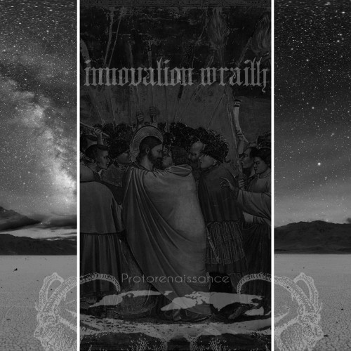 Innovation Wraith - Protorenaissance (2016) Album Info