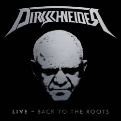 Dirkschneider - Live - Back to the Roots (2016) Album Info