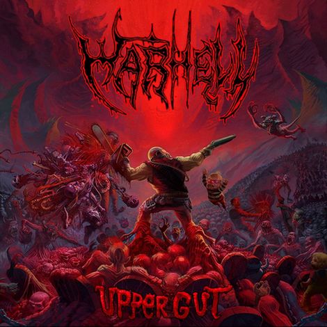 Warhell - Uppergut (2016) Album Info