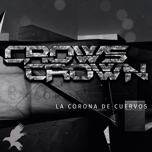 Crows Crown - La Corona De Cuervos (2016) Album Info