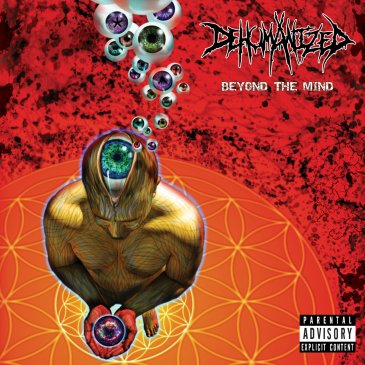 Dehumanized - Beyond the Mind (2016) Album Info