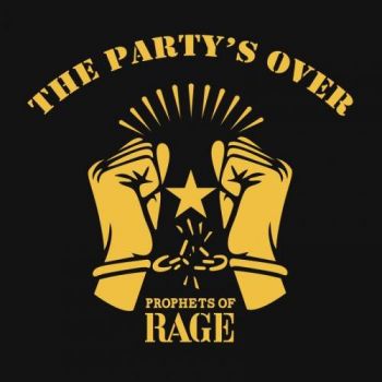 Prophets of Rage - The Party's Over [EP] (2016)