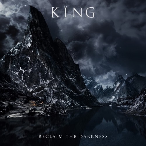 King - Reclaim The Darkness (2016) Album Info