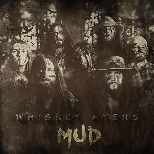Whiskey Myers - Mud (2016) Album Info