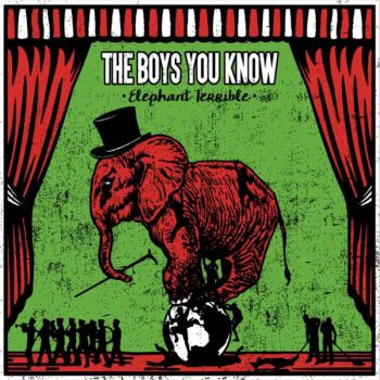 The Boys You Know - Elephant Terrible (2016) Album Info