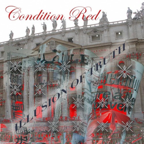 Condition Red - Illusion of Truth (2016) Album Info