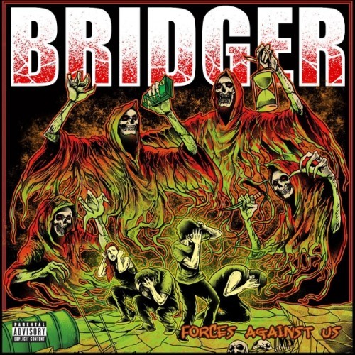 Bridger - Forces Against Us (2016) Album Info