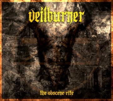 Veilburner - The Obscene Rite (2016) Album Info